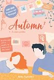 Automn²: A cœurs perdus - Une romance young adult pétillante pour l'été !