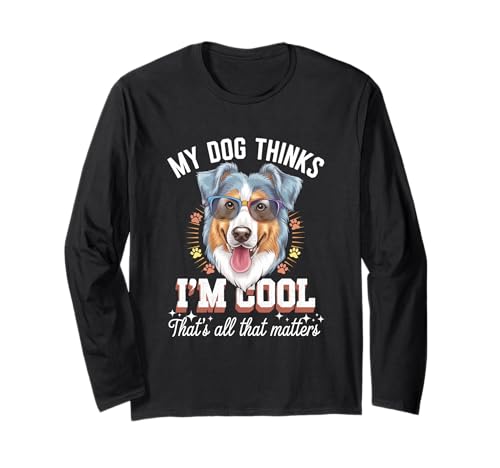 Cool Australian Shepherd Proprietario Detto Maglia a Manica