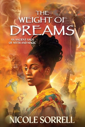 The Weight of Dreams: An Ancient Saga of Myth and Magic