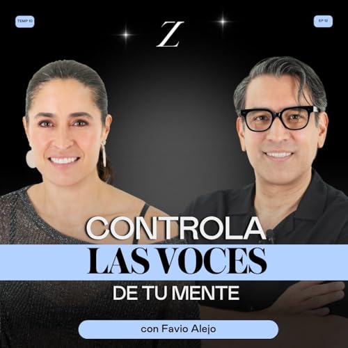 &iquest;C&oacute;mo controlar tu mente? Las 3 VOCES INTERNAS y c&oacute;mo gestionarlas. | Favio Alejo y Luz Mar&iacute;a Zetina