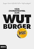 Cover zum Buch Vom Systemtrottel zum Wutbürger