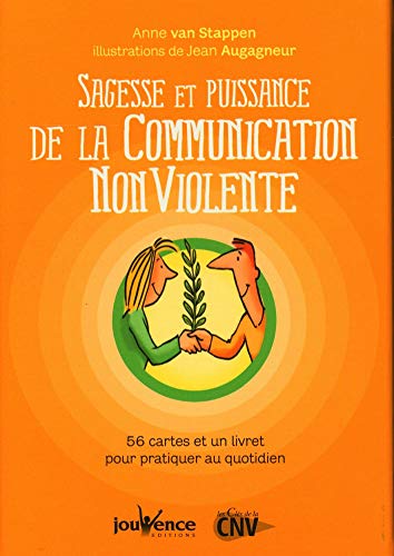Sagesse et puissance de la communication non-violente: 56 cartes et un livret pour pratiquer au quotidien