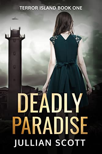 Deadly Paradise (Terror Island Book 1)