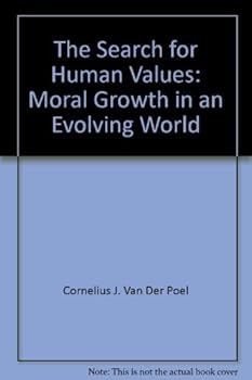 Paperback The Search for Human Values Book