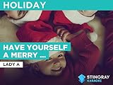  Have Yourself A Merry Little Christmas al estilo de Lady A