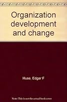 Organization development and change 0314779493 Book Cover