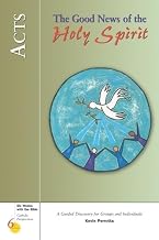 Acts: The Good News of the Holy Spirit (Six Weeks with the Bible)