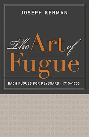 The Art of Fugue: Bach Fugues for Keyboard, 1715–1750 book cover