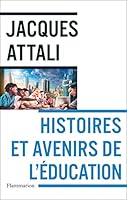 Histoires et avenirs de l'éducation 2080415344 Book Cover