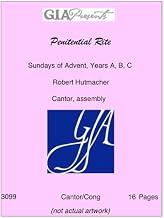 Penitential Rite - Sundays of Advent, Years A, B, C - Robert Hutmacher - Cantor, assembly