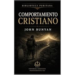 Comportamiento cristiano: Los frutos de la fe cristiana genuina Audiolibro Por John Bunyan arte de portada
