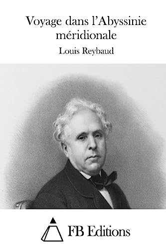 Voyage dans l'Abyssinie méridionale (French Edition)