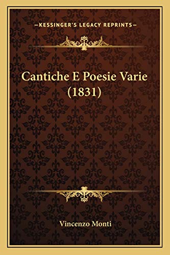 Cantiche E Poesie Varie (1831) (Italian Edition)