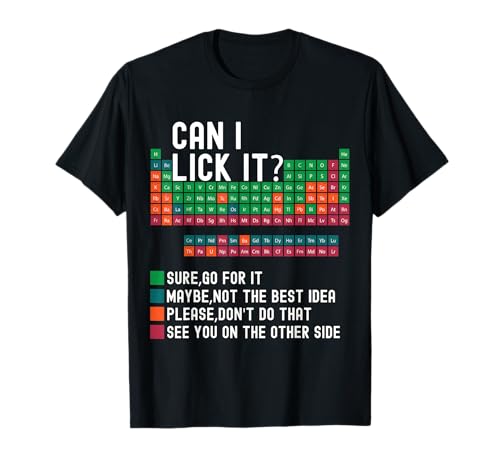 Can I Lick It Periodic Table Funny Science Teacher Chemistry T-Shirt