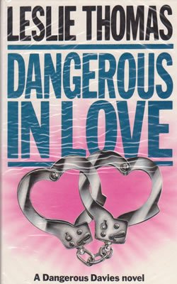 Dangerous in Love: A Dangerous Davies Novel 041317140X Book Cover