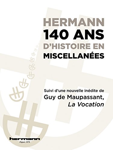 Amazon Com Hermann 140 Ans D Histoire En Miscellanees French Edition Ebook Collectif Kindle Store