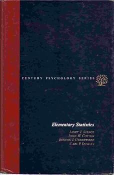 Hardcover Elementary Statistics (The Century psychology series) by Spence Janet Taylor etc. (1976-12-01) Hardcover Book