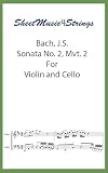 Bach, J.S. - Sonata No. 2, Mvt. 2: For Violin an