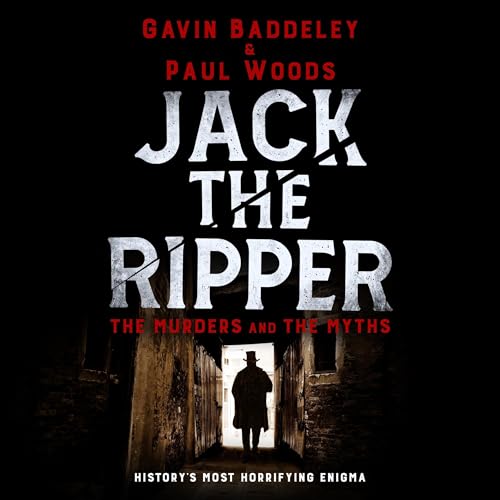 Jack the Ripper Audiolibro Por Gavin Baddeley, Paul Woods arte de portada