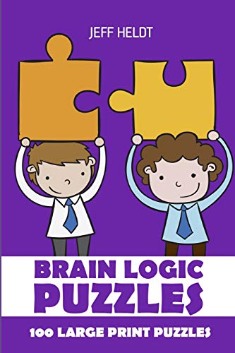 Brain Logic Puzzles: Nurikabe Puzzles - 100 Large Print Puzzles (Brain Games And Puzzles)