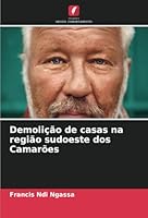 Demolição de casas na região sudoeste dos Camarões 6208717248 Book Cover
