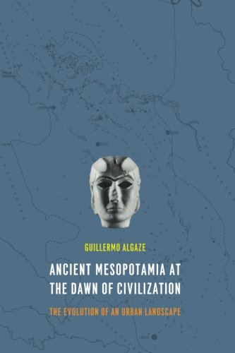 Ancient Mesopotamia at the Dawn of Civilization: The Evolution of an Urban Landscape