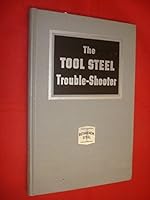 The Tool Steel Trouble Shooter B000LEWWBA Book Cover
