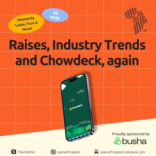 Raises, Industry Trends and Chowdeck, again