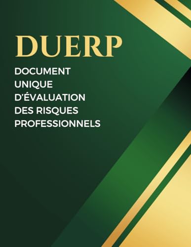 Document Unique de l'Évaluation des Risques Professionnels 2025 - DUERP: registre pré-rempli -...