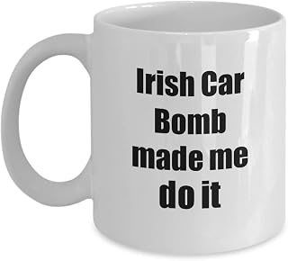 EzGift Irish Car Bomb Made Me Do It Mug Funny Drink Lover Alcohol Addict Gift Idea Coffee Tea Cup 11 oz