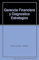 Gerencia Financiera y Diagnostico Estrategico 9584103636 Book Cover