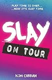 Cover zum Buch SLAY on Tour