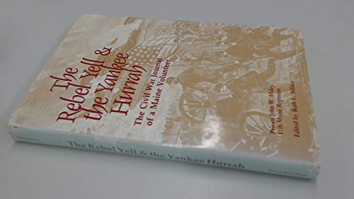 The Rebel Yell and the Yankee Hurrah