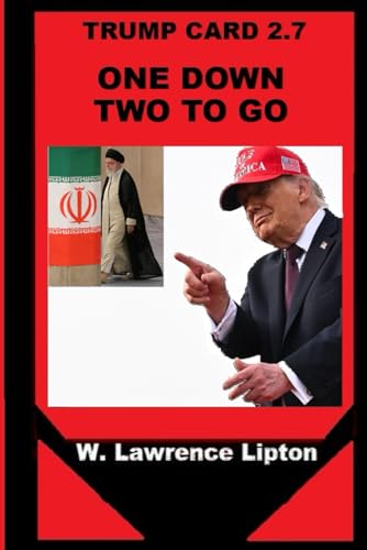 ONE DOWN TWO TO GO: Trump Card 2.7