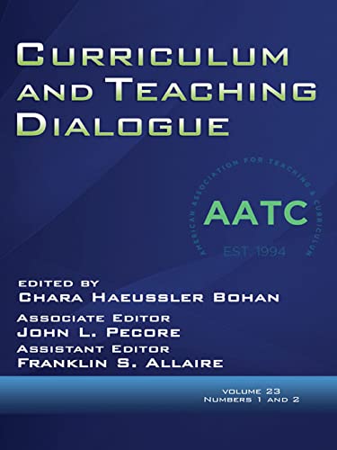 Curriculum and Teaching Dialogue (Curriculum & Teaching Dialogue) (English Edition)