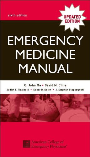 Emergency Medicine Manual (text only) 6th (Sixth) edition by O. J. Ma,D. Cline,J. Tintinalli,G. Kele Emergency Medicine Manual (text only) 6th (Sixth) edition by O. J. Ma,D. Cline,J. Tintinalli,G. Kele