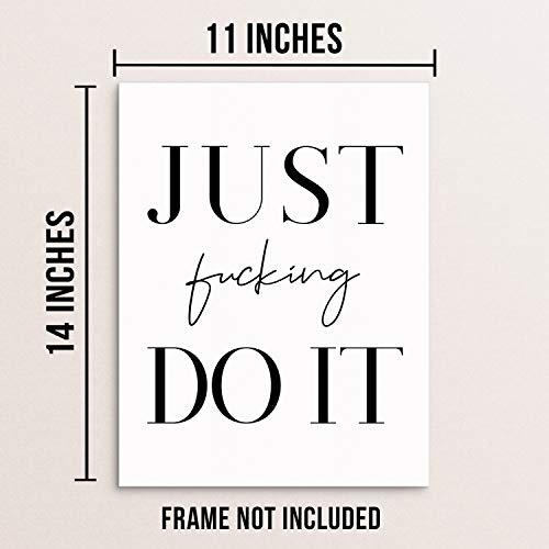 Inspirational Encouragement Quote Wall Decor Art Print Poster - Just Fuk!Ng Do It - Unframed Modern Artworkd For Living Room Bedroom Office Workspace - Humorous Adult Signs (11"X14" Do It) #TOP1