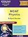 Sterling Test Prep MCAT Physics Review: Complete Subject Review