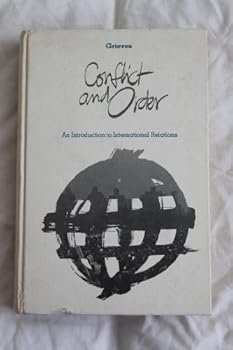 Hardcover Conflict and order: An introduction to international relations Book