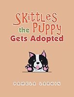 Skittles the Puppy Gets Adopted