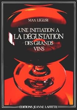 Hardcover Une Initiation à la dégustation des grands vins [French] Book
