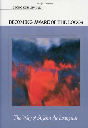 Becoming Aware of the Logos: The Way of St. John the Evangelist