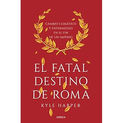 El fatal destino de Roma