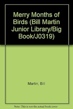 Merry Months of Birds (Bill Martin Junior Library/Big Book/J0319)
