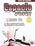 Espacio Joven A2.1 Libro de Ejercicios