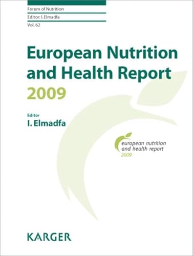 European Nutrition and Health Report 2009 (Forum of Nutrition)