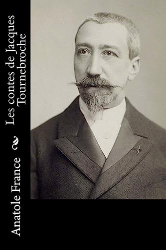 Les contes de Jacques Tournebroche (French Edition)