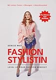 Fashion Stylistin – Level up your Fashion Mindset