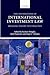 The Foundations of International Investment Law: Bringing Theory into Practice