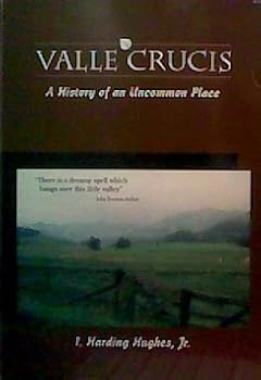 Paperback Valle Crucis a History of an Uncommon Place Book